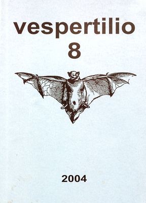 Vespertilio : mezinárodní chiropterologický časopis. 8/2004.