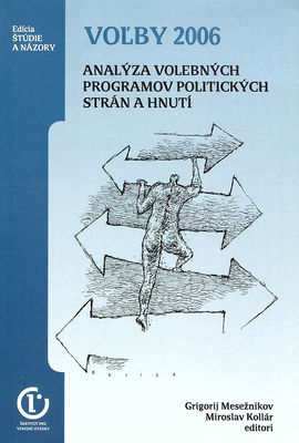Voľby 2006 : analýza volebných programov politických strán a hnutí /