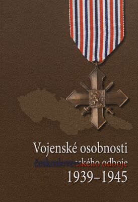 Vojenské osobnosti československého odboje 1939-1945.