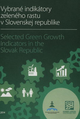Vybrané indikátory zeleného rastu v Slovenskej republike /