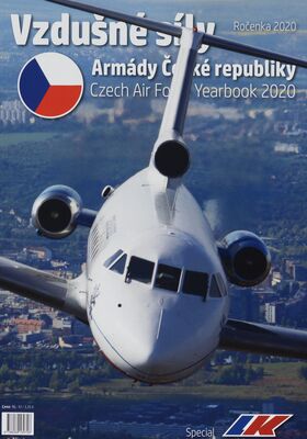 Vzdušné síly Armády České republiky : ročenka 2020 : special = Czech Air Force Yearbook 2020 /