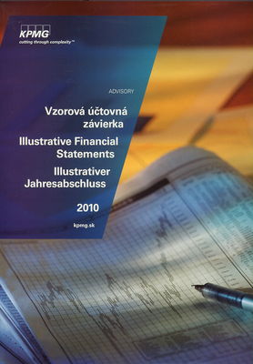 Vzorová účtovná závierka zostavená podľa slovenských právnych predpisov k 31. decembru 2010 : (v slovenskom, anglickom a nemeckom jazyku) : október 2010 /
