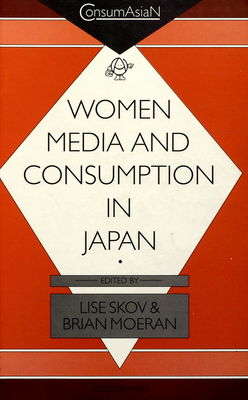 Women, media and consumption in Japan /