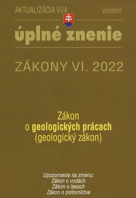 Zákony VI. 2022 : úplné znenie : aktualizácia VI/4, Zákon o geologických prácach (geologický zákon).