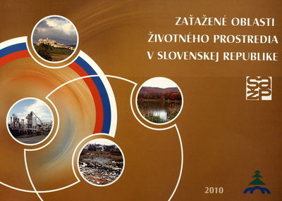 Zaťažené oblasti životného prostredia v Slovenskej republike /