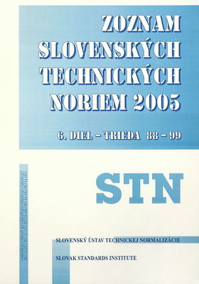 Zoznam slovenských technických noriem 2005 : stav k 1.1.2005. 6. diel, Trieda 88-89