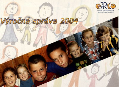 eRko - Hnutie kresťanských spoločenstiev detí : [výročná správa 2004]