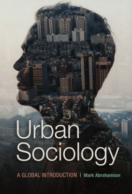 Urban sociology : a global introduction /