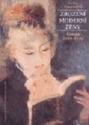 Zrození moderní ženy : Evropa 1789-1918 /