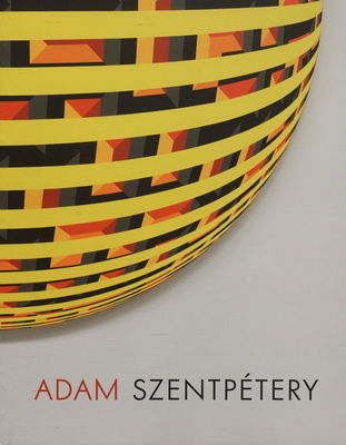 Adam Szentpétery. Geometrizmy /