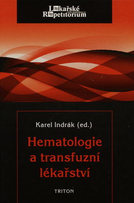 Hematologie a transfuzní lékařství /