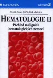 Hematologie 2. : Přehled maligních hematologických nemocí. /