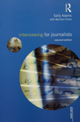 Interviewing for journalists /