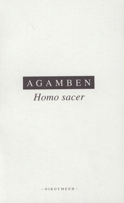 Homo sacer : suverénní moc a pouhý život /
