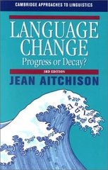 Language change : progress or decay? /