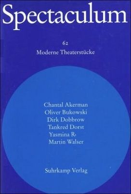 Spectaculum : sechs moderne Theaterstücke. 62 /