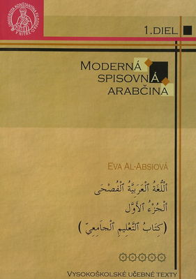 Moderná spisovná arabčina. 1. diel /