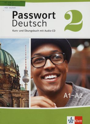 Passwort Deutsch 2 : Kurs- und Übungsbuch /