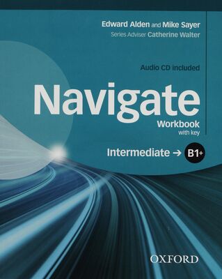 Navigate : workbook with key : B1+ intermediate /
