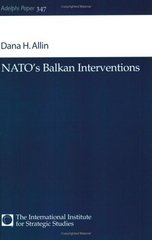 NATO`s Balkan interventions. /