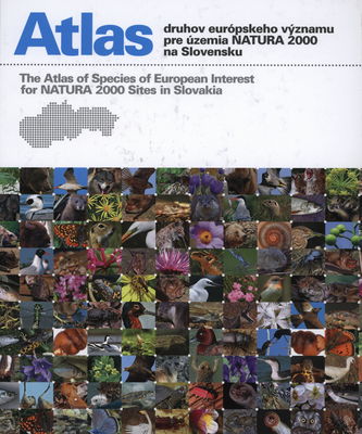 Atlas druhov európskeho významu pre územia NATURA 2000 na Slovensku /