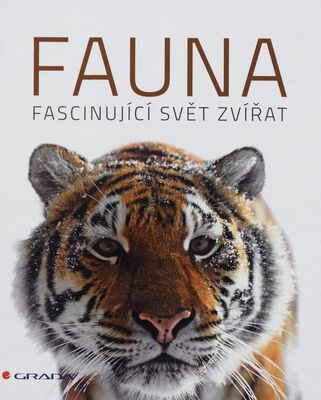 Fauna : fascinující svět zvířat /