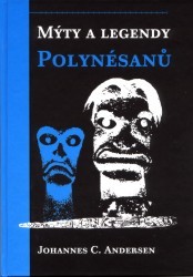 Mýty a legendy Polynésanů. /