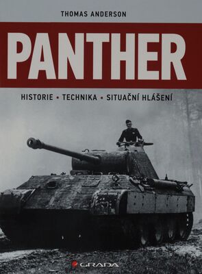 Panther : historie, technika, situační hlášení /