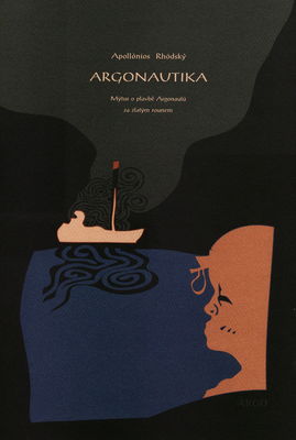 Argonautika : [mýtus o plavbě Argonautů za zlatým rounem] /