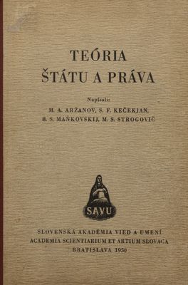 Teória štátu a práva : učebnica pre vysoké školy, vypracovaná v Ústave práva Akadémie vied SSSR ... /