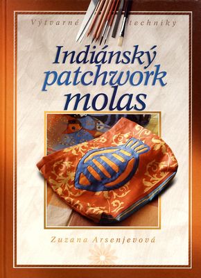 Indiánský patchwork molas /