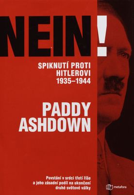 Nein! : spiknutí proti Hitlerovi 1935-1944 /