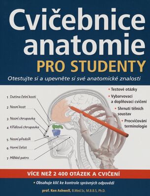 Cvičebnice anatomie pro studenty : otestujte si a upevněte si své anatomické znalosti /