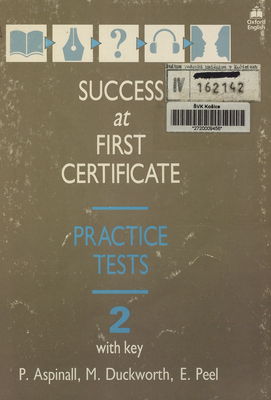 Success at first certificate : practice tests. 2 /