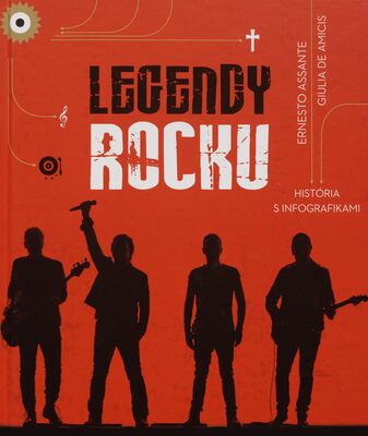 Legendy rocku : história s infografikou /