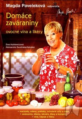 Domáce zaváraniny : ovocné likéry a vína /