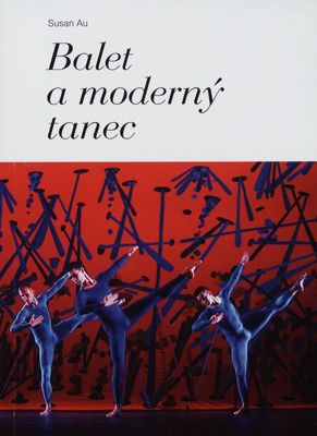Balet a moderný tanec /