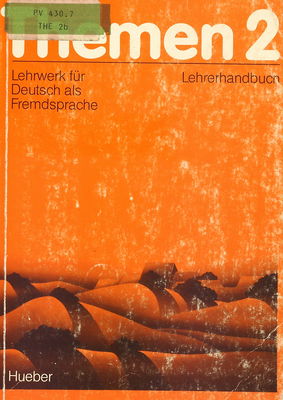 Themen : Lehrwerk für Deutsch als Fremdsprache. 2, Lehrerhandbuch /