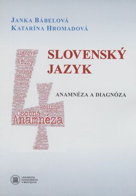 Slovenský jazyk 4 : anamnéza a diagnóza /
