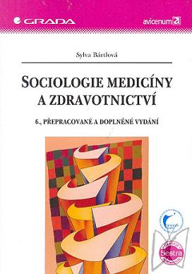 Sociologie medicíny a zdravotnictví /
