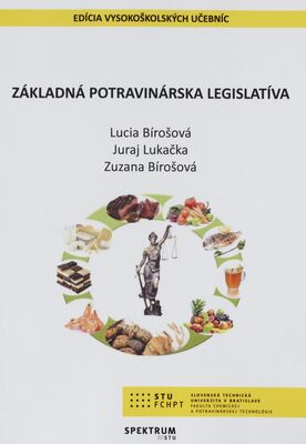 Základná potravinárska legislatíva /
