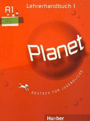 Planet 1 : Lehrerhandbuch : Deutsch für Jugendliche /
