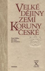Velké dějiny zemí koruny české. Svazek 10. 1740-1792. /