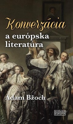 Konverzácia a európska literatúra /