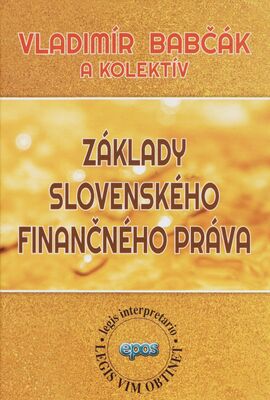 Základy slovenského finančného práva /