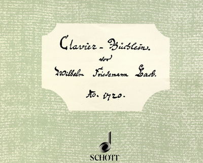 Clavier-Büchlein vor Wilhelm Friedmann Bach