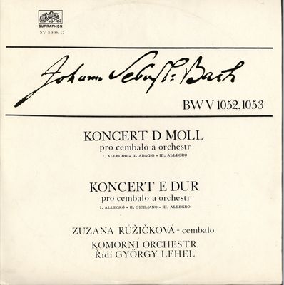 Koncert d moll pro cembalo a orchestr, BWV 1052 ; Koncert E dur pro cembalo a orchestr, BWV 1053