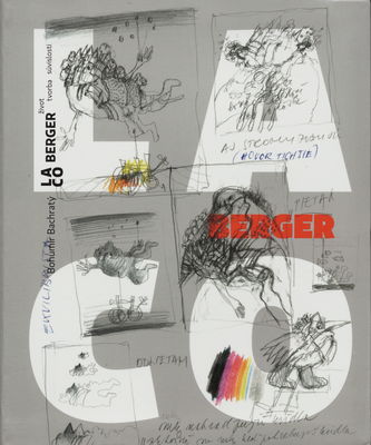 Laco Berger : život, tvorba, súvislosti /