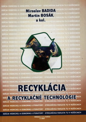 Recyklácia a recyklačné technológie /