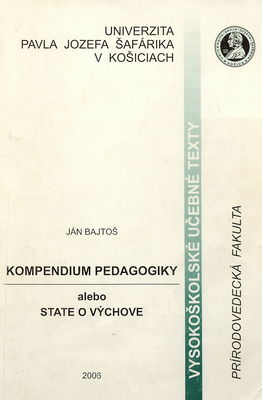 Kompendium pedagogiky, alebo, State o výchove /